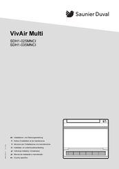Saunier Duval VivAir Multi SDH1-025MNCI Installations- Und Wartungsanleitung
