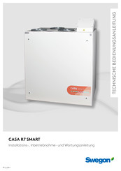 Swegon CASA Smart R7 Installation, Inbetriebnahme Und Wartungsanleitung