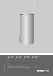 Buderus SU160.5 S Installations- Und Wartungsanleitung Für Den Fachhandwerker