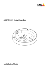 Axis Communications Axis TM5601 Conduit Back Box Installationsanleitung