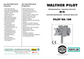 WALTHER PILOT PILOT WA 100 Betriebsanleitung