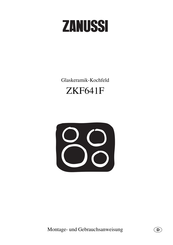 Zanussi ZKF641F Montage- Und Gebrauchsanweisungen