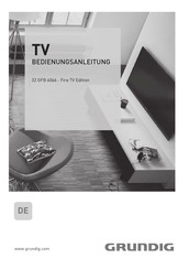 Grundig 32 GFB 6066 Fire TV Edition Bedienungsanleitung