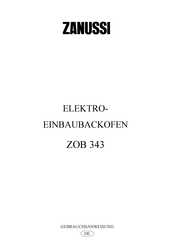 Zanussi ZOB 343 Gebrauchsanweisung