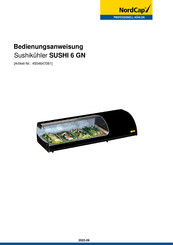 Nordcap SUSHI 6 GN Bedienungsanweisung