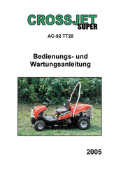 CROSSJET SUPER AC-92 TT20 Bedienungs- Und Wartungsanleitung