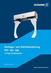 SCHUNK PFH 300 Montage- Und Betriebsanleitung