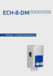 Sentera Controls ECH-8-DM Montage- Und Bedienungsanleitung