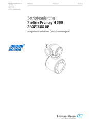 Endress+Hauser Proline Promag H 300 Betriebsanleitung