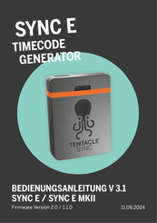 Tentacle SYNC E MKII Bedienungsanleitung