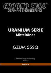 Ground Zero URANIUM GZUM 55SQ Bedienungsanleitung