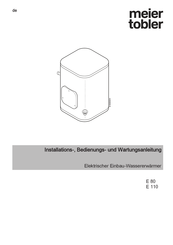Meier Tobler E 80 Installations-, Bedienungs- Und Wartungsanleitung