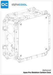 Alphacool Apex Pro Skeleton Carbon Case Bedienungsanleitung