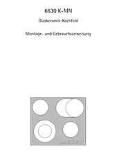 Aeg 6630 K-MN Montage- Und Gebrauchsanweisungen