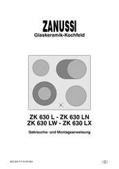 Zanussi ZK 630 LW Gebrauchs- Und Montageanweisung