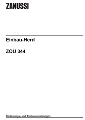 Zanussi ZOU  344 Bedienungs- Und Einbauanleitung