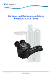 Kinetico MACH Serie Montage- Und Bedienungsanleitung