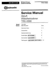 Bauknecht TRA 4350 Serviceanleitung