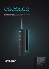 Cecotec BAMBA IONICARE TOOTHCARE JET FRESH Bedienungsanleitung