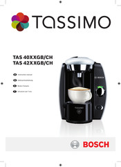 Bosch Tassimo Fidelia TAS 42 GB/CH Serie Gebrauchsanleitung