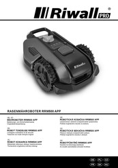 Riwall Pro RRM500 APP Bedienungs- Und Sicherheitshinweise Originalbetriebsanleitung