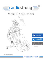 CARDIO STRONG CST-EX70-5 Montage- Und Bedienungsanleitung