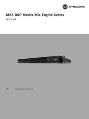 Dynacord MXE DSP Matrix Mix Engine MXE5-64 Installationshandbuch