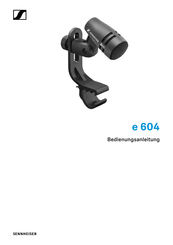 Sennheiser Evolution e 604 Bedienungsanleitung