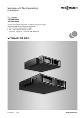 Viessmann Vitoair FS PRO 2000S Montage- Und Serviceanleitung Für Die Fachkraft