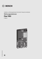 Bosch Flow 7002 Installations- Und Wartungsanleitung Für Die Fachkraft