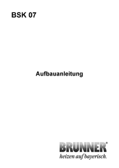 Brunner BSK 07 Aufbauanleitung