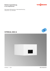 Viessmann VITOCAL 262-A T2W-R290 Bedienungsanleitung Für Den Anlagenbetreiber
