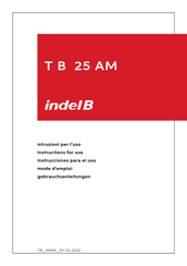 Indel B T B 25 AM Gebrauchsanleitungen