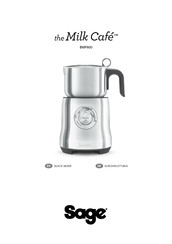 Sage the Milk Cafe BMF600 Kurzanleitung