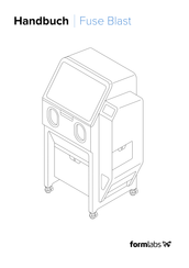 Formlabs Fuse Blast Handbuch