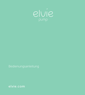 ELVIE pump Bedienungsanleitung