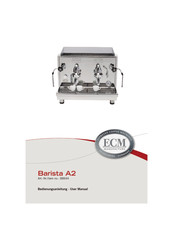 ECM Manufacture Barista A2 Bedienungsanleitung
