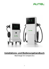Autel MaxiCharger DC Compact Installations- Und Bedienungshandbuch