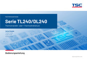 TSC DL240 Serie Bedienungsanleitung