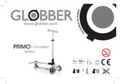 Globber PRIMO FOLDABLE Serie Bedienungsanleitung