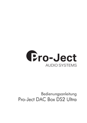 Pro-Ject Audio Systems DAC Box DS2 Ultra Bedienungsanleitung