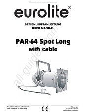 EuroLite PAR-64 Spot Long mit Kabel Bedienungsanleitung