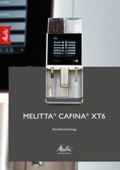 Melitta Cafina XT6 Betriebsanleitung