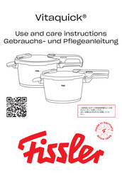 Fissler Vitaquick Gebrauchs- Und Pflegeanleitung