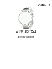Garmin Approach S44 Benutzerhandbuch
