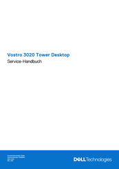Dell Vostro 3020 Tower Desktop Servicehandbuch