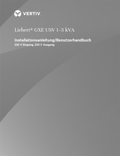 Vertiv GXE3-1000IRT2UXL Installationsanleitung Und Benutzerhandbuch