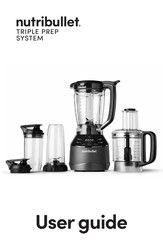Nutribullet Triple Prep System Bedienungsanleitung