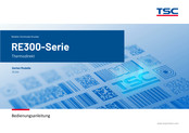 Tsc RE300 Serie Bedienungsanleitung