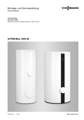 Viessmann VITOCELL 100-B Montage- Und Serviceanleitung Für Die Fachkraft